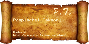 Pospischel Taksony névjegykártya